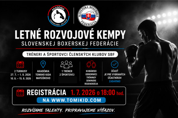 LETNÉ ROZVOJOVÉ KEMPY SLOVENSKEJ BOXERSKEJ FEDERÁCIE 27.7. - 1.8.2026